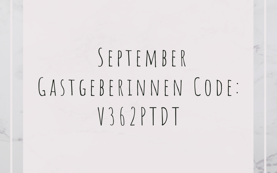 Gastgeberinnen Code für September