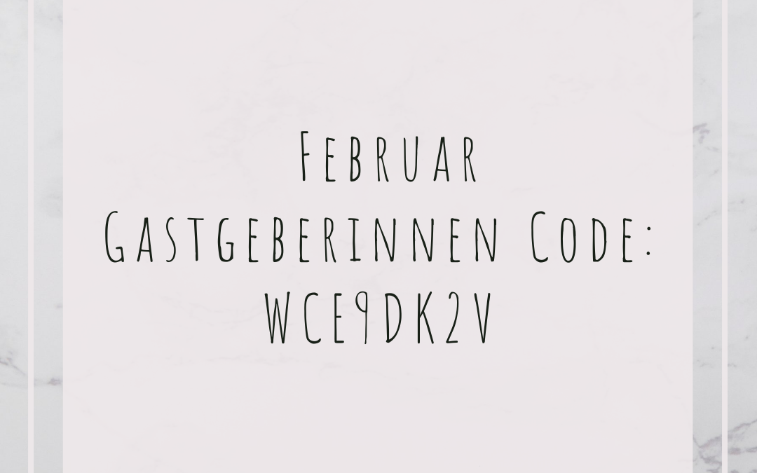 Neuer Gastgeber-Code für Februar